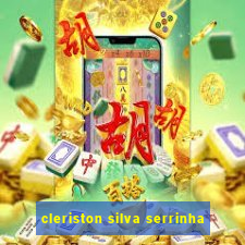 cleriston silva serrinha